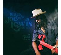 Black Joe Lewis & Honeybears - Difference Between Me & You