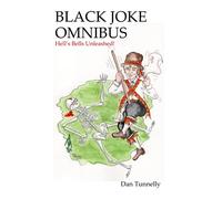 BLACK JOKE OMNIBUS: Hell's Bells Unleashed
