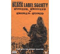 Black Label Society - Boozed Broozed & Broken Boned [DVD] [Region 1] [US Import] [NTSC]