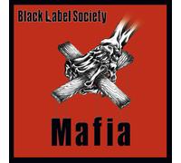 Black Label Society - Mafia