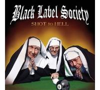 BLACK LABEL SOCIETY "SHOT TO HELL" CD NEW