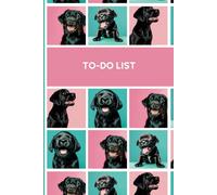 Black Labrador To-Do List Notebook: 6x9 | 100 Pages | Soft Matte Cover | Task Organizer | Black Lab Task List Note Pad Planner | Gift For Women, Men, Kids, Work or School