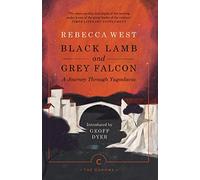 Black Lamb and Grey Falcon: A Journey Through Yugoslavia (Canons)