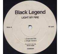 Black Legend - Light My Fire-12"
