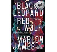 Black Leopard, Red Wolf: 1 (Dark Star Trilogy) by Marlon James Paperback