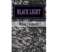 Black Light: Perspectives on Mysterious Phenomena