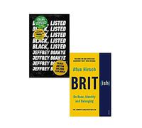 Black, Listed: Black British Culture Explored and Brit(ish): On Race, Identity and Belonging 2 Books Collection Set