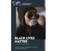 Black Lives Matter: A Reference Handbook (Contemporary World Issues)