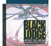 Black Lodge - Weasel Tail's Dream : The Tradition Continues
