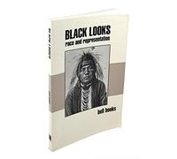 Black Looks: Race and Representation