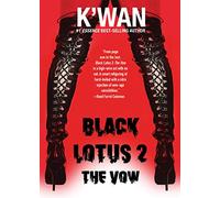 Black Lotus 2: The Vow