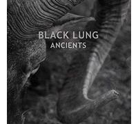 Black Lung - Ancients [VINYL]