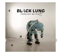 BLACK LUNG - FOREVER BEYOND (DIGISLEEVE)