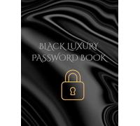 Black Luxury Password Book: Elegant Internet Username and Password Logbook with Alphabetical Tabs | Premium Black Matte Design for Home and Office