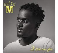 Black M - Il Etait Une Fois...