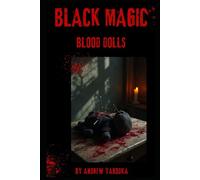 Black Magic: Blood Dolls (Black Magic: Veils of Darkness)