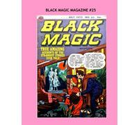 Black Magic Magazine #25: Amazing Tales of Terror --- All Stories - No Ads