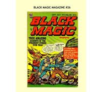 Black Magic Magazine #26: Classic Tales Of Terror --- All Stories -- No Ads