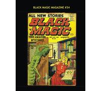 Black Magic Magazine #34: Classic Horror Comics - All Stories - No Ads
