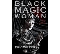 Black Magic Woman