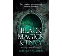 Black Magick & Envy : A Paranormal Mystery