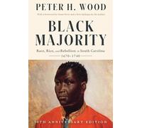 Black Majority: Race, Rice, and Rebellion in South Carolina, 1670-1740