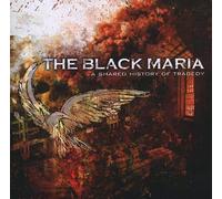 BLACK MARIA - SHARED HISTORY OF TRAGEDY - CD - P2222z