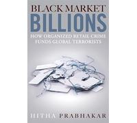 Black Market Billions: How Organized Retail Crime Funds Global Terrorists