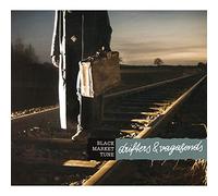 Black Market Tune - Drifters & Vagabonds
