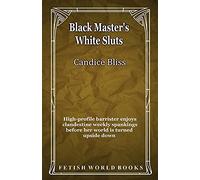 Black Master's White Sluts