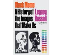 Black Meme: A History of the Images that Make Us