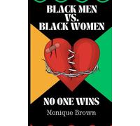 Black Men vs. Black Women: No One Wins