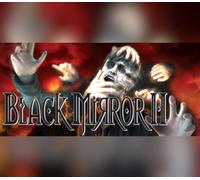 Black Mirror 2 - Reigning Evil EU Steam CD Key