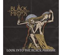 Look Into The Black Mirror by Black Mirrors
