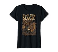 Black Mom Magic African American Mom Black Mother Melanin T-Shirt