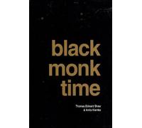 Black Monk Time: Coming of the Anti-Beatle