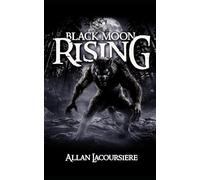 Black Moon Rising