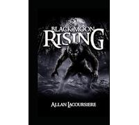 Black Moon Rising