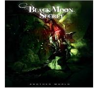 Black Moon Sercret - Another World