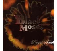 Black Moses - Royal Stink