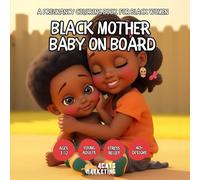 Black Mother - Baby on Board - Coloring Book for Kids, Teens and Adults with Easy and Simple Designs for Relaxation (A Pregnancy Coloring Book for ... with Easy and Simple Designs for Relaxation)