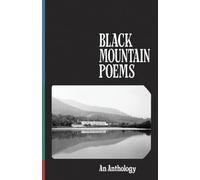 Black Mountain Poems: An Anthology