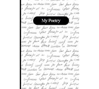 Black My Poetry Poet's Notebook 6" x 9" A5 120 Lined Pages: Notebook For Poets, Writers, Creatives