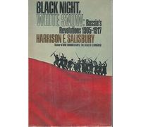 Black Night, White Snow : Russias Revolutions 1905-1917 / Harrison E. Salisbury