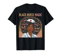 Black Nurse Magic African American Nursing Afro Black Women T-Shirt