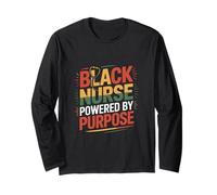 Black Nurse Powered by Purpose Pride Empower Long Sleeve T-Shirt