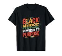 Black Nurse Powered by Purpose Pride Empower T-Shirt