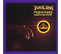 Black Oak Arkansas - Raunch 'n' Roll - Live