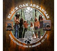 BLACK OAK ARKANSAS - WHEN ELECTRICITY CAME TO ARKANSAS: VOL 1 (1971-1973) 5CD BOXSET