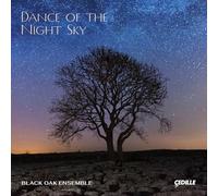 Black Oak Ensemble - Dance of the Night Sky
